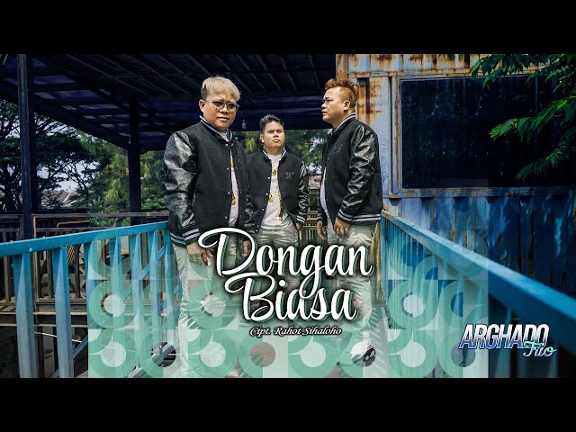 Arghado Trio - Dongan Biasa (Official Music Video) Lagu Batak Terbaru 2022 class=