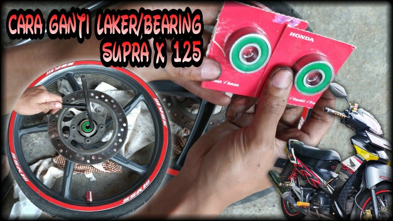 Cara Mengganti Bearing/ Laker Roda Depan Motor Supra X 125 R Wave YouTube