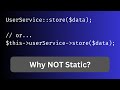 Static methods in laravelphp when and how