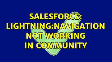 Salesforce: lightning:navigation not working in community