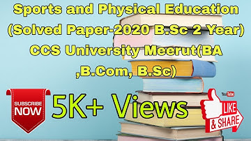 Sports and Physical Education (Solved Paper-2020 B.Sc 2 Year) CCS University Meerut(BA ,B.Com, B.Sc)