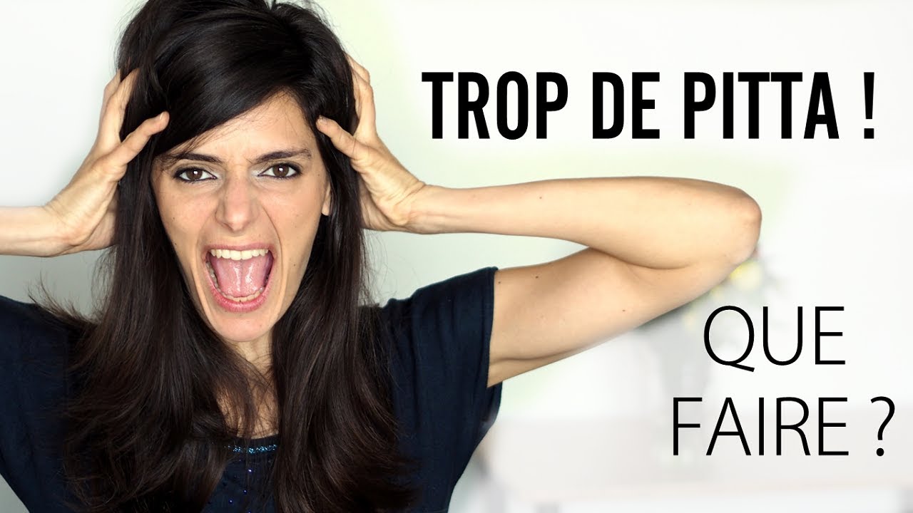 Comment rééquilibrer le dosha Pitta ? | Natalia Apvril