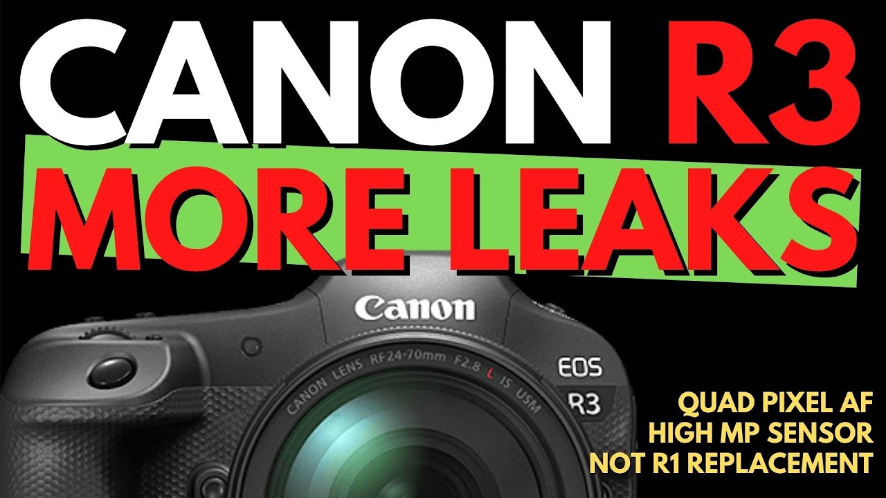 Canon R3 - High Mega Pixel | QPAF & Not the R1