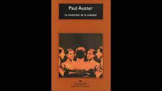 La invención de la soledad de Paul Auster