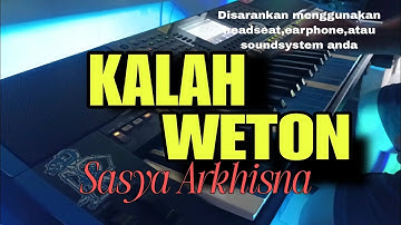 Kalah Weton - Tanpa Kendang Version // Sasya Arkhisna