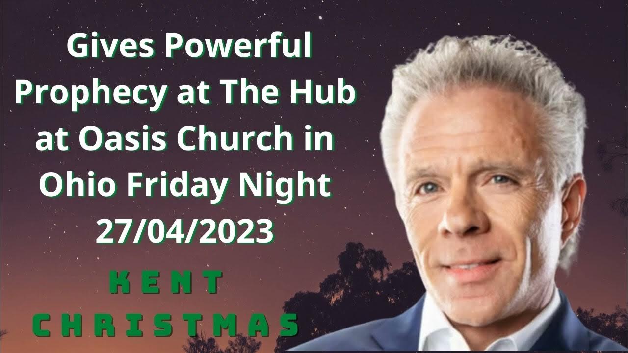 Kent Christmas Gives Powerful Prophecy at The Hub at Oasis Church in
