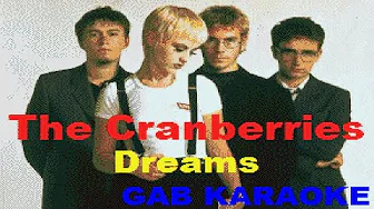 Cranberries - Dreams - Karaoke Lyrics Instrumental Cranberries - Dreams - Karaoke Lyrics Instrumental