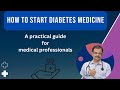 Initiating oral antidiabetes drugs for type 2 diabetes  guide for gps interns and pg students