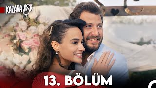 Kazara Aşk 13. Bölüm (FULL HD) - FİNAL
