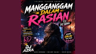Download lagu Manggangam Dalam Rasian