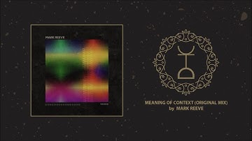 Mark Reeve - Meaning of Context (Original Mix) | SubVision