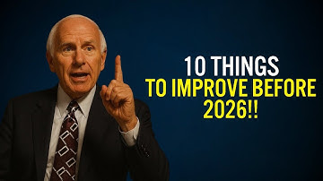 10 Things You Must Improve Before 2026 | Jim Rohn Motivation