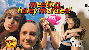 meeting haley morales vlog!!!