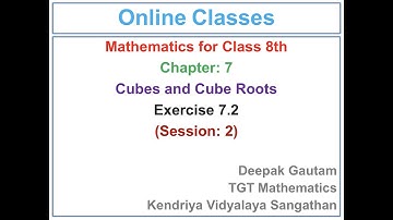 Cubes and Cube Roots | Chapter 7 | Exercise 7.2 | Class 8th | Mathematics (Session 02)