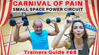 Small Space Power Circuit | CARNIVAL OF PAIN!!! | Bootcamp Trainers Guide #68
