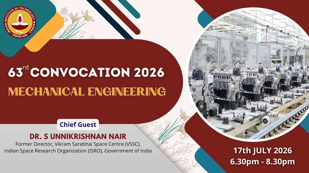 IIT Madras - 63rd Convocation - Mechanical Engineering - Department Degree Distribution Programme
