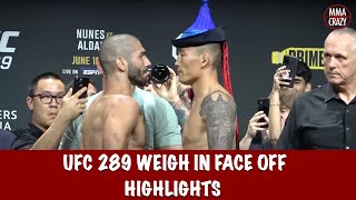 Full UFC 289 Weigh in Face Off Highlights