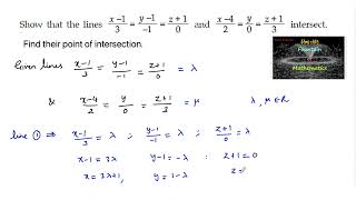 Show that the lines x-1/3=y-1/-1=z+1/0,x-4/2=y/0=z+1/3intersect. Find point of inte|CBSE|12|CET|2022