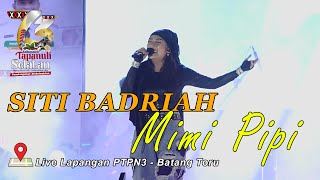 Siti Badriah - Pipi Mimi - Live Batang Toru HUT Tapsel ke 73