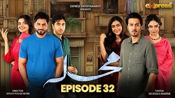 Mohalla Episode 32 | Shahzad Sheikh, Maha Hasan | New Pakistani Drama 2025 | Express TV