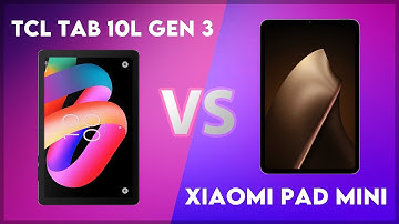 TCL Tab 10L Gen 3 vs Xiaomi Pad Mini Comparison