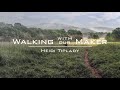 Walking with our maker heidi tiplady