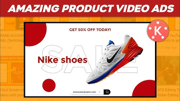 How to Create Amazing Product advertisment Video in Mobile || Kinemaster Tutorial