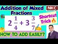 Addition of Mixed Fractions: Shortcut Trick for Competitive Exams