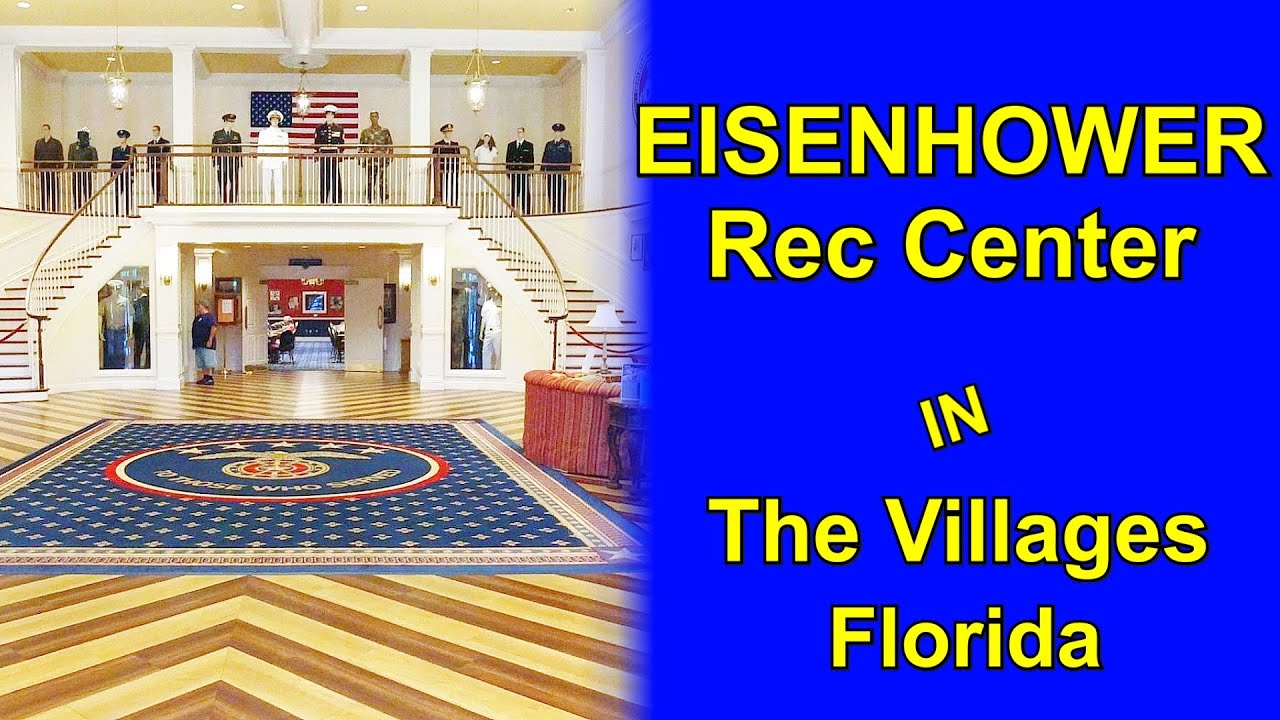 The INCREDIBLE Eisenhower Recreation Center and Museum at the Villages