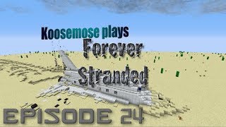 Minecraft - Forever Stranded - Episode 24