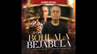 Bohlala bejabula (Sphe ft Abonga)