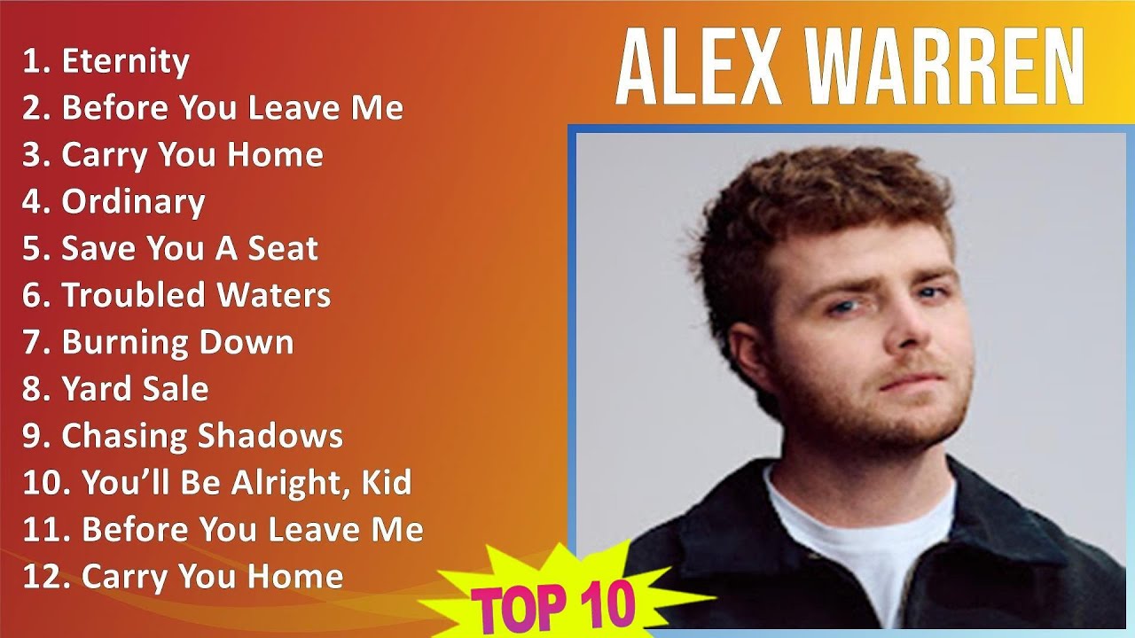 Alex Warren 2025 MIX The Very Best - Eternity, Before You Leave Me, Carry You Home, Ordinary Alex Warren 2025 MIX The Very Best - Eternity, Before You Leave Me, Carry You Home, Ordinary