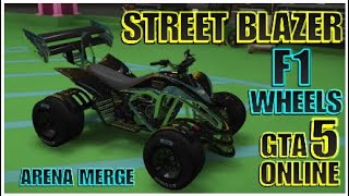 Gta 5 Online Street Blazer F1 Wheels Arena Merge Nagasaki Quad Bike Solo Gta 5 Online