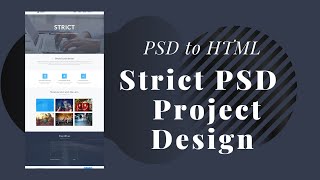 Strict PSD to HTML Project Design