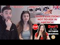 British Couple Reacts to TABOO QUESTIONS YOU SHOULDN'T ASK IN AMERICA!