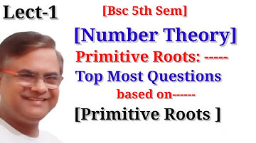 PRIMITIVE ROOTS | Primitive Roots Number Theory | Number Theory Primitive Roots