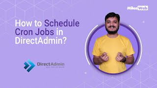 how to schedule cron jobs in directadmin? | milesweb