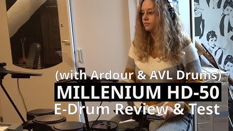 Thomann Millenium HD-50 E-Drum and Ardour Linux Audio with AVLDrumkits - Home Studio test and review