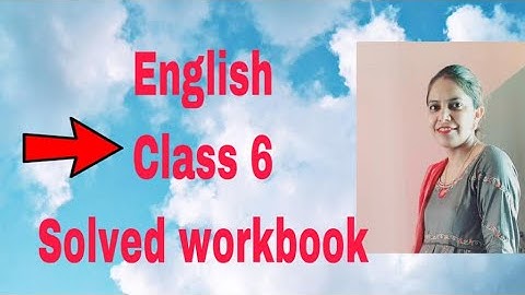 PSEB Class 6 English Workbook solved | Solved workbook class 6 | English workbook solved