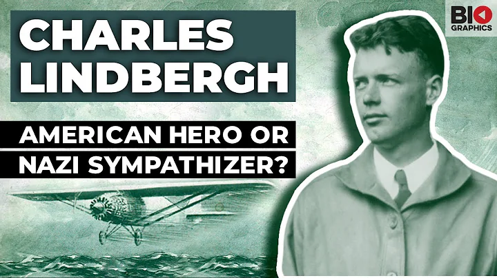 Charles Lindbergh: American Hero or Nazi Sympathiz...