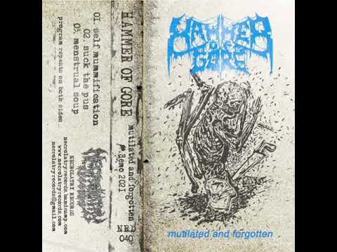 Hammer Of Gore - mutilated and forgotten  (demo 2021)
