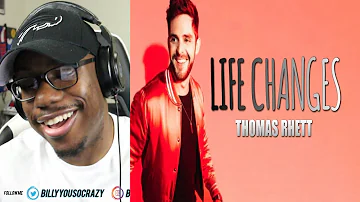 Thomas Rhett - Life Changes REACTION!