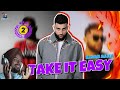 Reaction on take it easy  karan aujla ft ikky