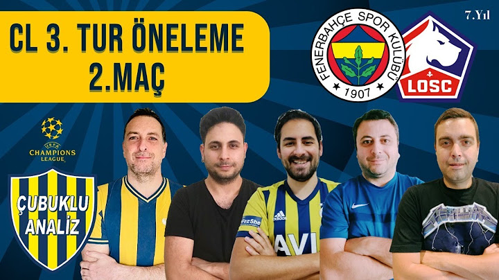 Fenerbahçe - Lille Maç Sonu Özel