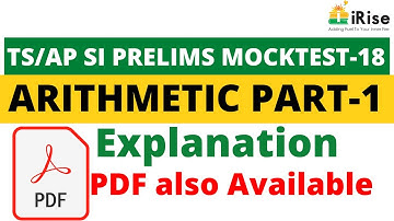 TS /AP Prelims Maha Mock Test -18 Arithmetic Part-1 Explanation (PDF also Available)