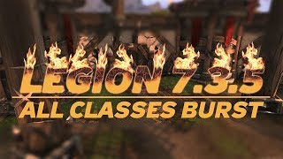 Legion 7.3.5 All Classes Burst ◓Легион 7.3.5 Бурст Всех Классов