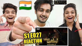 Ertugrul Ghazi Season 1 Episode 27 Reaction | Ertugrul Ghazi Urdu Reaction | Ertugrul Urdu Reaction