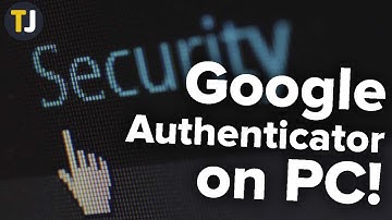 How to Use Google Authenticator with a PC!
