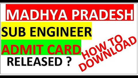 MP SUB ENGINEER ADMIT CARD 2022 | PEB SUB ENGINEER ADMIT CARD