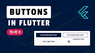 Flutter Buttons Development Top Tips and Trends | Engaging UI | Flutter Tutorial In Hindi